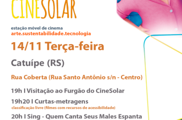 O PRIMEIRO CINEMA ITINERANTE MOVIDO A ENERGIA SOLAR DO BRASIL, CHEGA A CATUÍPE  COM UMA PROGRAMAÇÃO ESPECIAL E GRATUITA