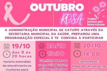 PROGRAMAÇÃO DA CAMPANHA OUTUBRO ROSA SEGUE NESTA QUINTA E SEXTA-FEIRA EM CATUÍPE