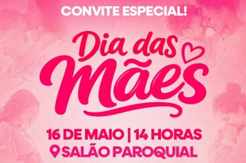 Vem aí uma tarde especial em homenagem ao Dia das Mães em Catuípe!