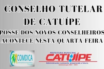 CONSELHEIROS TUTELARES ELEITOS DE CATUIPE SERÃO EMPOSSADOS NESTA QUARTA-FEIRA