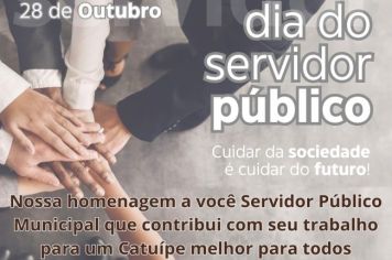 Homenagem da Administração Municipal de Catuípe a você Servidor Público 