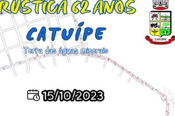 INSCRIÇÕES PARA RÚSTICA 62 ANOS DE CATUÍPE ATÉ AMANHÃ DIA 12 DE OUTUBRO