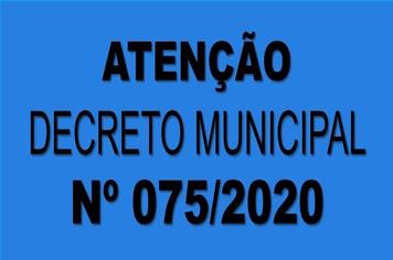 O Poder Executivo de Catuípe publicou novo Decreto Municipal N° 75/2020