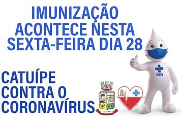 NOVA ETAPA DE VACINAÇÃO CONTRA A COVID-19 ACONTECE NESTA SEXTA-FEIRA DIA 28 DE MAIO