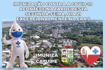 IMUNIZAÇÃO CONTRA A COVID-19 ACONTECE NA TARDE DESTA SEGUNDA-FEIRA, DIA 21 EXCEPCIONALMENTE NO CRAS