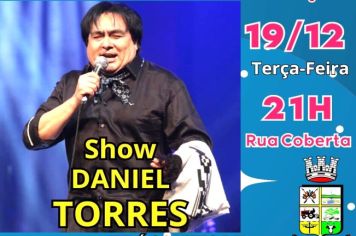 SHOW COM DANIEL TORRES SERÁ NESTA TERÇA-FEIRA EM CATUÍPE