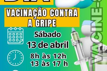 DIA D: CAMPANHA DE VACINAÇÃO CONTRA A GRIPE SERÁ NESTE SÁBADO