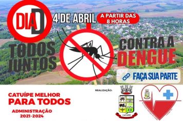 DIA D DE COMBATE A DENGUE SERÁ NESTA QUINTA-FEIRA EM CATUÍPE