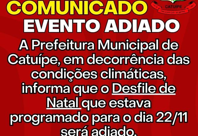 6º NATAL LUZ DE CATUÍPE SERÁ ADIADO