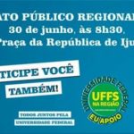 Participe do Ato Público em prol da UFFS dia 30