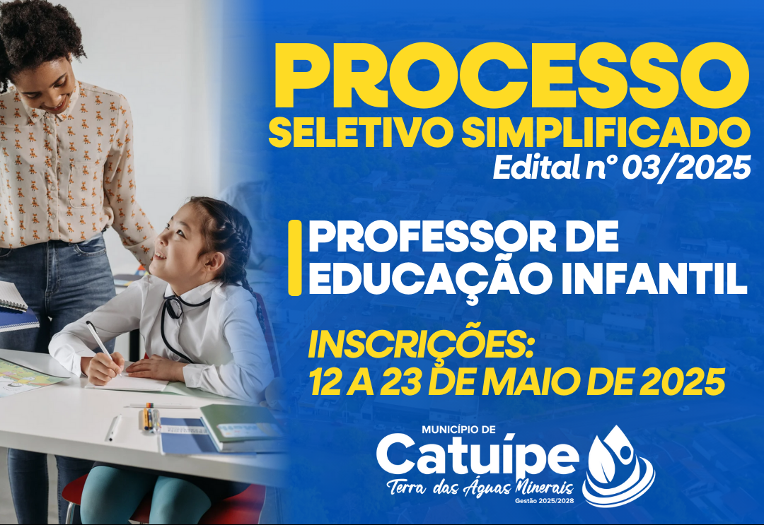 Inscrições abertas Processo Seletivo Simplificado nº 03/2025 - Professor Ed. Infantil